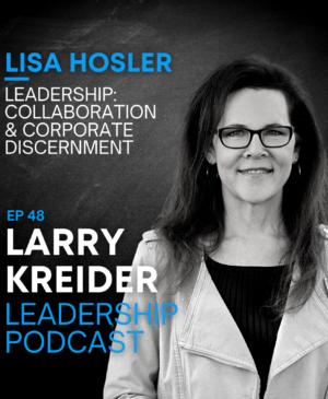 Listen: Lisa Hosler Joins Larry Kreider On His International Leadership Podcast